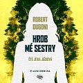 Hrob mé sestry - CDmp3 (Čte Jitka Ježková)