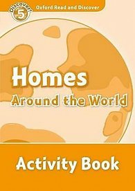 Oxford Read and Discover Level 5 Homes Around the World Activity Book