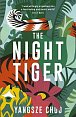 The Night Tiger : The Reese Witherspoon Book Club Pick