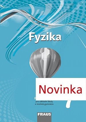 Fyzika 7 pro ZŠ a víceletá gymnázia - pracovní sešit, 1.  vydání