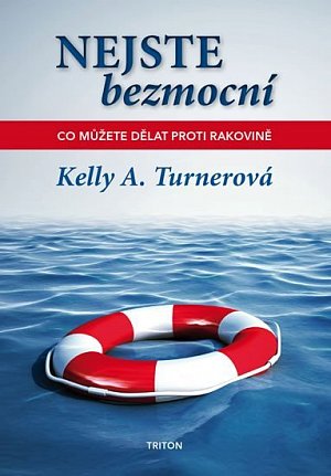 Nejste bezmocní - Co můžete dělat proti rakovině, 1.  vydání