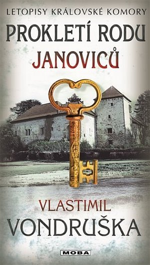 Prokletí rodu Janoviců - Letopisy královské komory