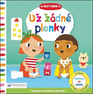 Už žádné plenky - Velký pokrok