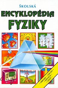 Školská encyklopédia fyziky