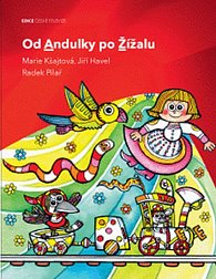 Od Andulky po žížalu