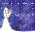 Pozdraveno budiž světlo - CD