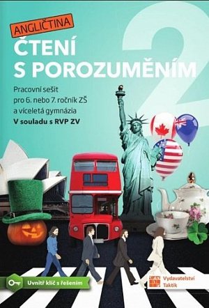 Čtení s porozuměním 2 – Angličtina - pracovní sešit pro 6. nebo 7. ročník ZŠ a víceletá gymnázia