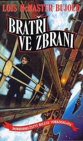 Vorkosigan 5 - Bratři ve zbrani