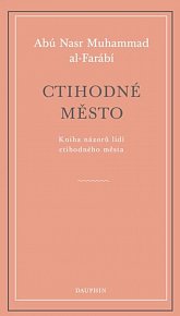 Ctihodné město - Kniha názorů lidí ctihodného města