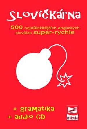 Slovíčkárna - 500 nejdůležitějších anglických slovíček super-rychle + CD
