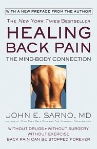 Healing Back Pain : The Mind-Body Connection