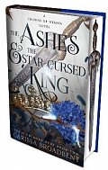 The Ashes and the Star-Cursed King: The heart-wrenching second book in the bestselling romantasy series Crowns of Nyaxia, 1.  vydání