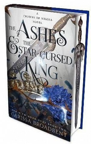 The Ashes and the Star-Cursed King: The heart-wrenching second book in the bestselling romantasy series Crowns of Nyaxia, 1.  vydání
