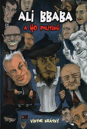 Ali Bbaba a čtyřicet politiků
