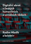 Digitální obrat v českých humanitních a sociálních vědách