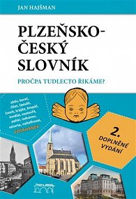 Plzeňsko-český slovník - Pročpa tudlecto řikáme?, 2.  vydání