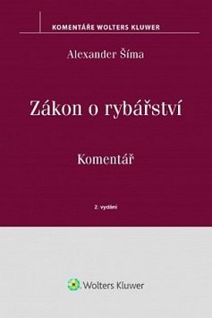Zákon o rybářství - Komentář, 1.  vydání