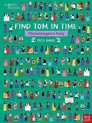 British Museum: Find Tom in Time, Michelangelo´s Italy