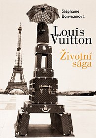 Louis Vuitton - Životní sága