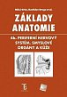 Základy anatomie 4b - Periferní nervový systém, smyslové orgány a kůže, 3.  vydání