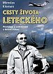 Cesty života leteckého - Povídání o zalétávání a létání vůbec