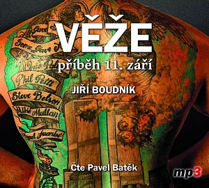 Věže - Příběh 11. září - 2 CDmp3 (Čte Pavel Batěk)