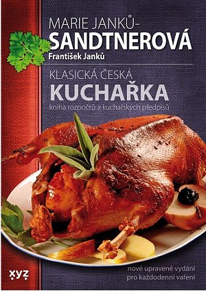 Klasická česká kuchařka - Kniha rozpočtů a kuchařských předpisů