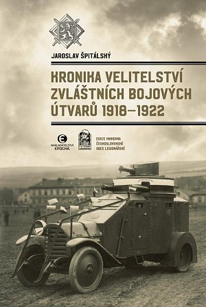 Kronika velitelství zvláštních bojových útvarů 1918-1922