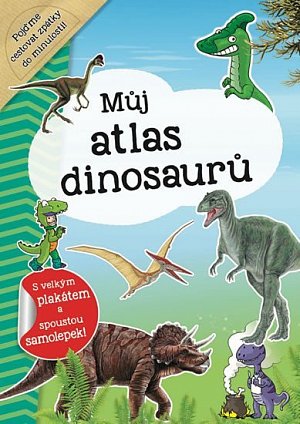 Můj atlas dinosaurů + plakát a samolepky