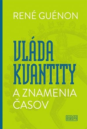 Vláda kvantity a znamenia časov