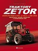 Traktory Zetor - Modelové řady Z 5011 - Z 7341 (r. v. 1980 - 2004) - Konstrukce, údržba, seřizování a zaměnitelnost dílů, 2.  vydání
