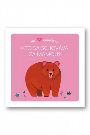 Kto sa schováva za mamou