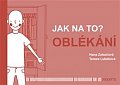 Jak na to? Oblékání