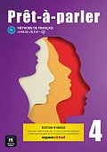 Pret-a-parler 4 (B2) - Édition hybride Livre de l´éleve + Espacevirtuel (12 mois)