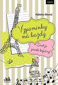 Vzpomínky má každý - Život je prostě báječný!