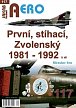 AERO 117 První, stíhací, Zvolenský 1981-1992, 5.díl