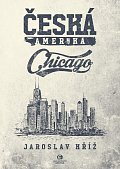 Česká Amerika - Chicago