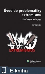 Úvod do problematiky extremismu - příručka pro pedagogy (E-KNIHA)