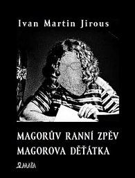 Magorův ranní zpěv - Magorova děťátka, 2.  vydání