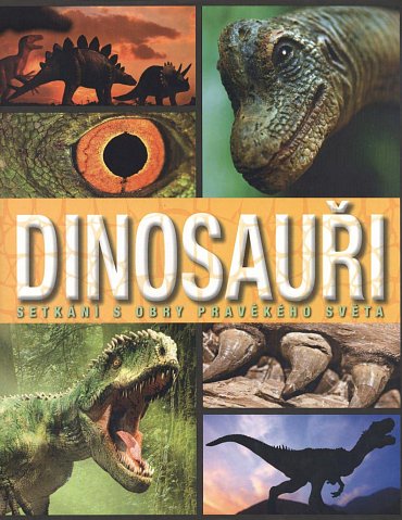 Náhled Dinosauři - Setkání s obry pravěkého světa