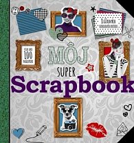 Môj super Scrapbook