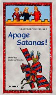 Apage Satanas! - Hříšní lidé Království českého, 3.  vydání
