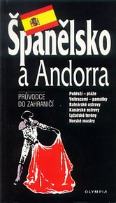 Španělsko a Andora - Průvodce do zahraničí