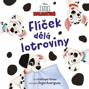 101 dalmatinů - Flíček dělá lotroviny