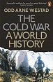 The Cold War : A World History