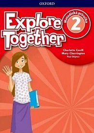 Explore Together 2 Teacher´s Guide Pack (SK Edition)