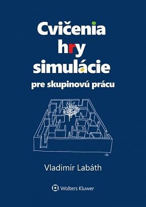 Cvičenia, hry, simulácie pre skupinovú prácu