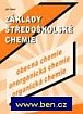 Základy středoškolské chemie (obecná chemie, anorganická chemie, organická chemie)