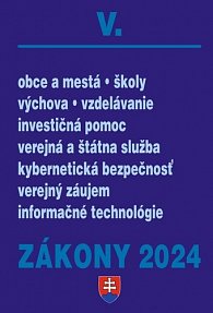 Zákony V 2024 Štátna a verejná správa, školy a obce