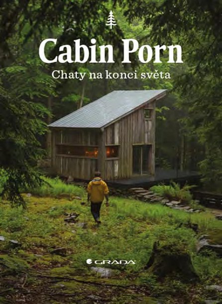 Náhled Cabin Porn - Chaty na konci světa